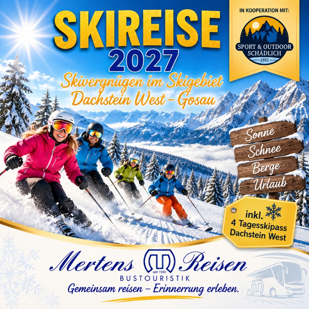 Skireise 2027 – Skivergnügen im Skigebiet Dachstein West - Gosau